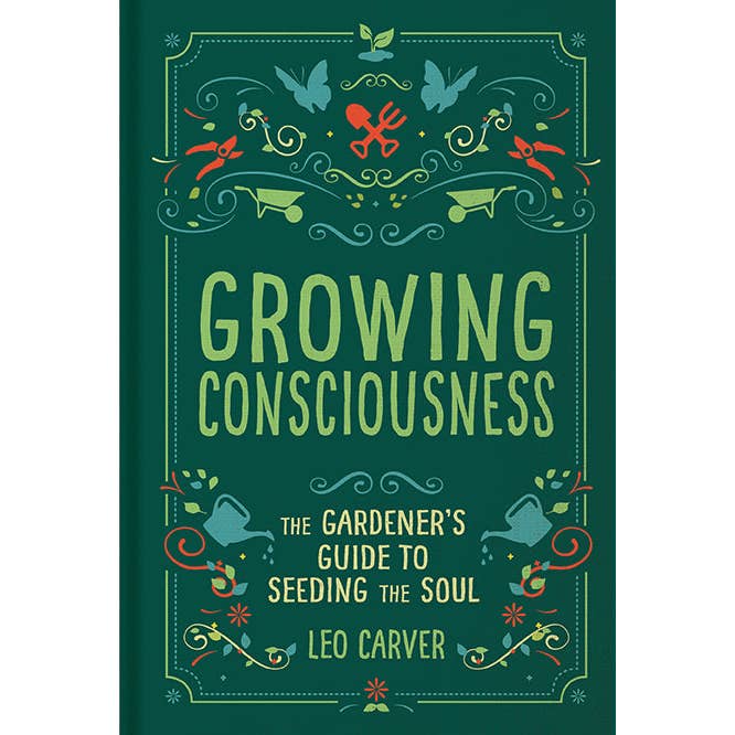 Growing Consciousness Gardening Book