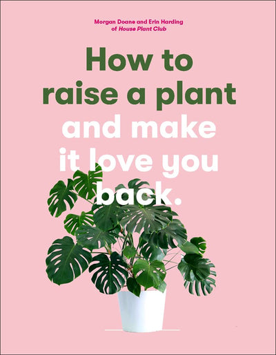 How To Raise A Plant Gardening Book