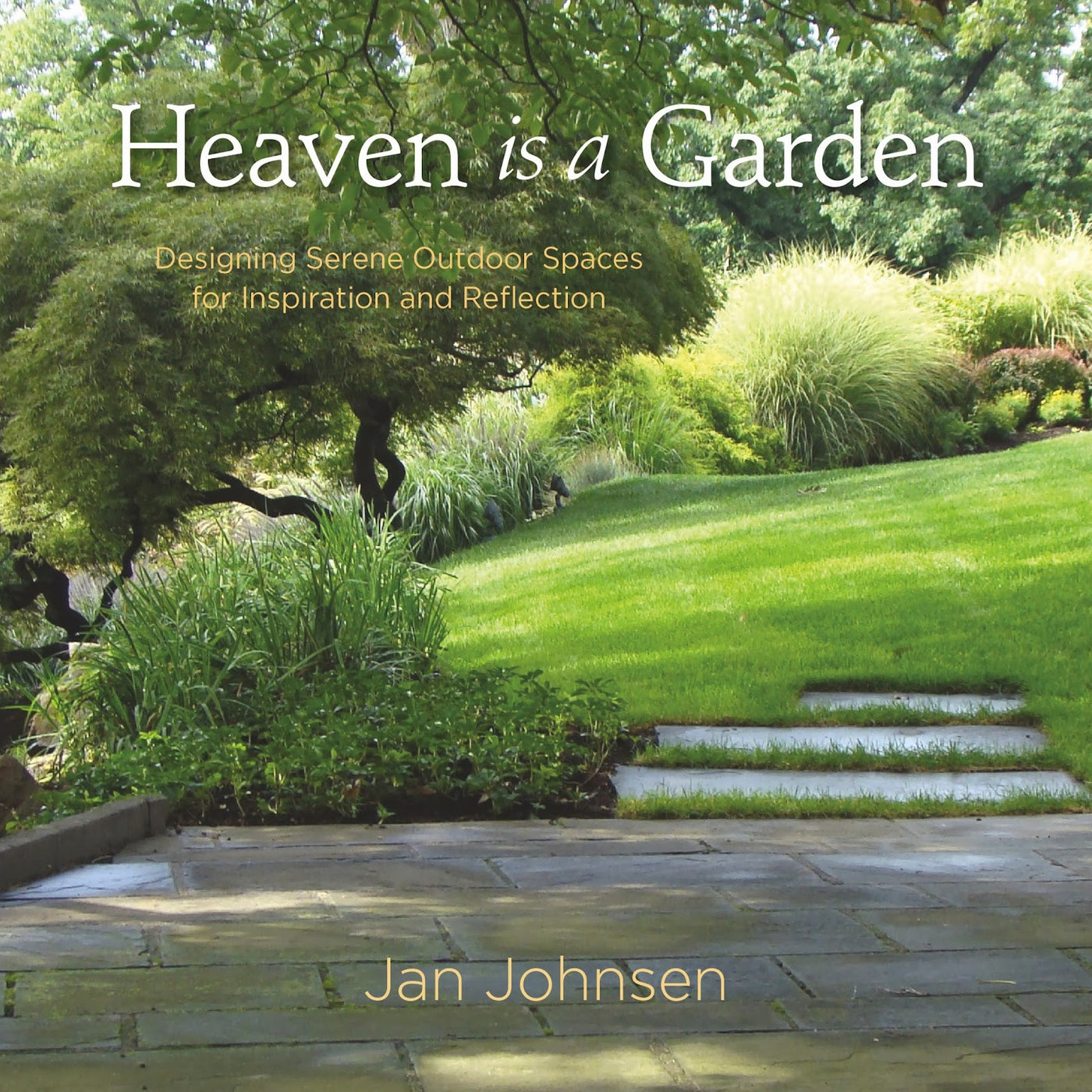 Heaven is a Garden Book
