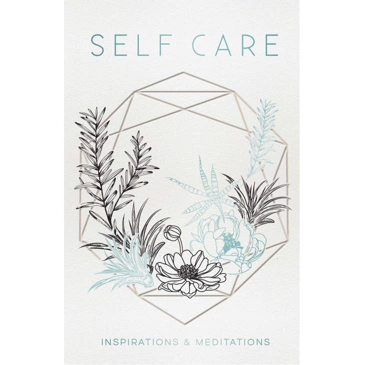 Self Care: Inspirations & Meditations (Mini Book)